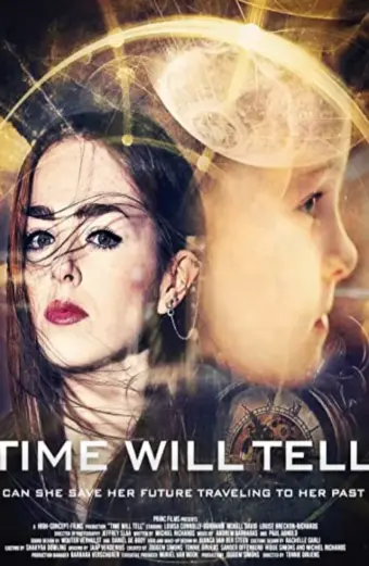 Thời Gian Sẽ Trả Lời (Time Will Tell)