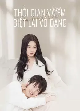 Thời Gian Và Em Biệt Lai Vô Dạng (Timeless love)