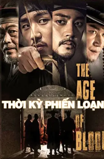 Thời Kỳ Phiến Loạn (The Age of Blood)