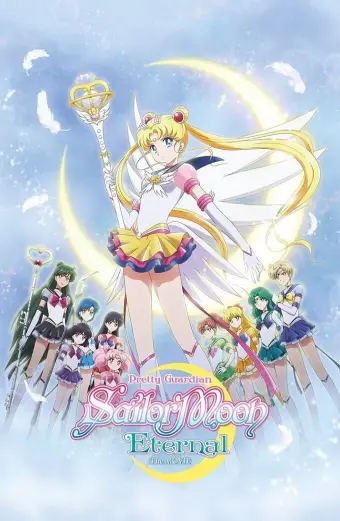 Thủy Thủ Mặt Trăng: Vĩnh Hằng (Pretty Guardian Sailor Moon Eternal The MOVIE Part 2 )