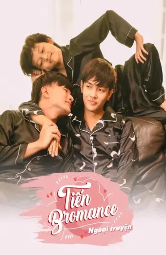 Tiến Bromance - Ngoại Truyện (Double Daddy, Double Happy)