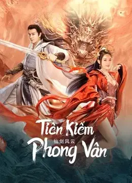 Tiên Kiếm Phong Vân (The Whirlwind of Sword and Fairy)