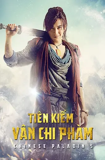 Tiên Kiếm Vân Chi Phàm (Chinese Paladin 5)