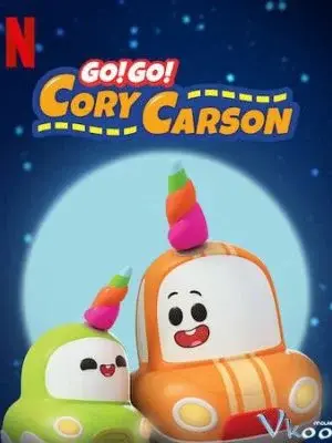 Tiến lên nào Xe Nhỏ! (Phần 3) (Go! Go! Cory Carson (Season 3))