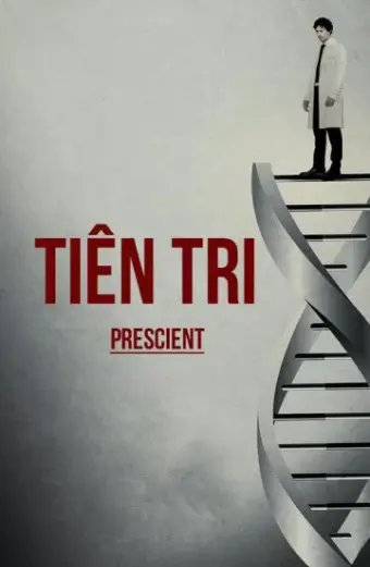 Tiên Tri (Prescient)