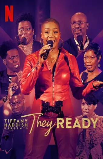 Tiffany Haddish giới thiệu: Họ đã sẵn sàng (Phần 2) (Tiffany Haddish Presents: They Ready (Season 2))