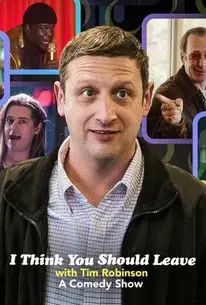 Tim Robinson: Tôi nghĩ bạn nên ra về (Phần 2) (I Think You Should Leave with Tim Robinson (Season 2))