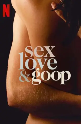 Tình dục, tình yêu và goop (Sex, Love & goop)