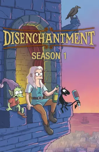 Tỉnh mộng (Phần 1) (Disenchantment (Season 1))