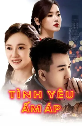 Tình Yêu Ấm Áp (Warm Love)