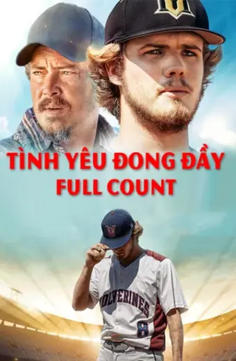 Tình Yêu Đong Đầy (Full Count)