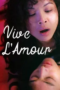 Tình Yêu Muôn Năm (Vive l'amour)