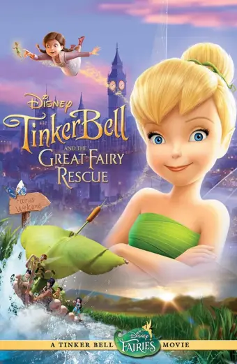 Tinker Bell Và Cuộc Giải Cứu Vĩ Đại (Tinker Bell and the Great Fairy Rescue)