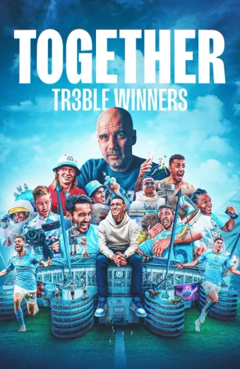 Together: Cú ăn ba của Manchester City (Together: Treble Winners)