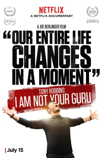 Tôi không phải người bạn tôn thờ (Tony Robbins: I Am Not Your Guru)