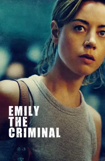 Tội Phạm Emily (Emily the Criminal)