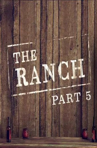 Trang trại (Phần 5) (The Ranch (Season 5))