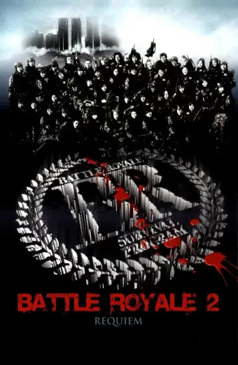 Trò Chơi Sinh Tử 2 (Battle Royale II)