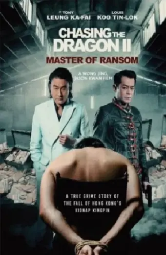 Trùm Hương Cảng 2 (Chasing the Dragon 2: Master of Ransom)