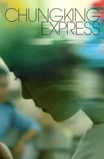 Trùng Khánh Sâm Lâm (Chungking Express)