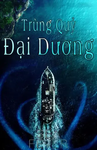 Trùng Quỷ Đại Dương (Sea Fever)