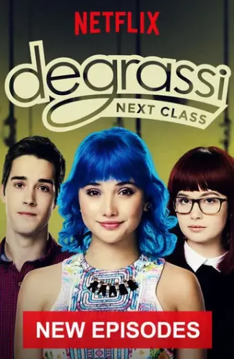 Trường Degrassi: Lớp kế tiếp (Phần 2) (Degrassi: Next Class (Season 2))