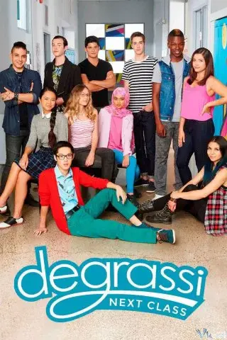 Trường Degrassi: Lớp kế tiếp (Phần 4) (Degrassi: Next Class (Season 4))