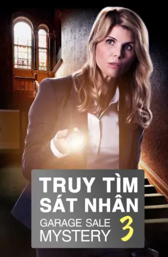 Xem phim Truy Tìm Sát Nhân 3 (Garage Sale Mystery 3) - 2015 - Vietsub - Âu Mỹ