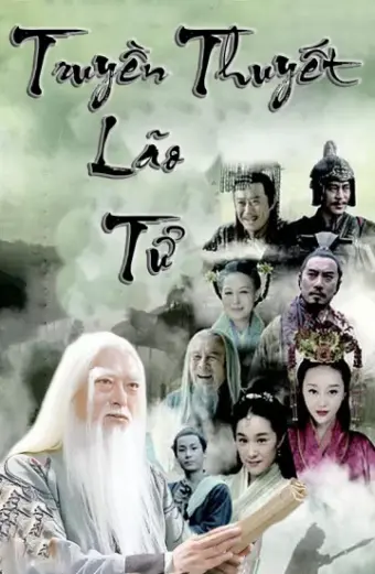 Truyền Thuyết Lão Tử (The Legend Of Laozi)