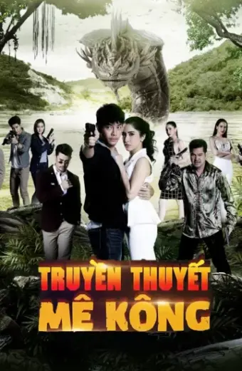 Truyền Thuyết Mê Kông (Khum Sab Lum Kong)