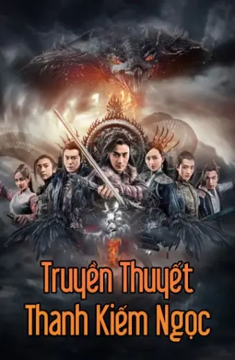 Truyền Thuyết Thanh Kiếm Ngọc (The Legend Of Jade Sword)