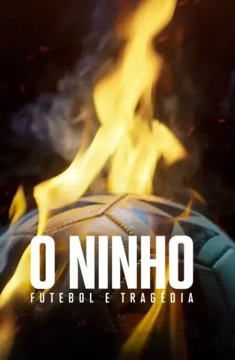 Xem phim Từ giấc mơ hóa bi kịch: Vụ cháy làm chấn động bóng đá Brazil (From Dreams to Tragedy: The Fire that Shook Brazilian Football) - 2024 - Vietsub - Brazil