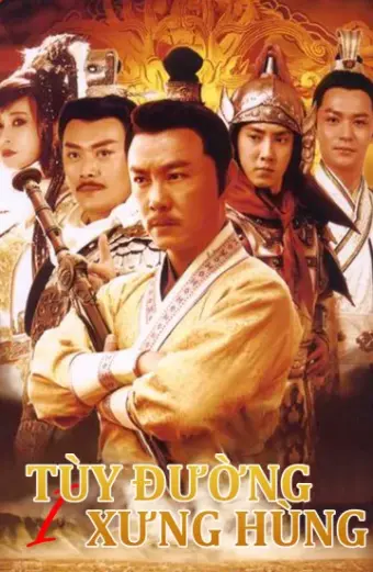 Tùy Đường Xưng Hùng (Phần 1) ( Heroes of Sui and Tang Dynasties 1)