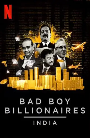 Tỷ phú trai hư: Ấn Độ (Bad Boy Billionaires: India)