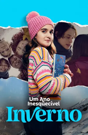 Um Ano Inesquecível - Inverno (An Unforgettable Year – Winter)