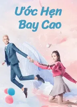 Ước Hẹn Bay Cao (Swing to the Sky)