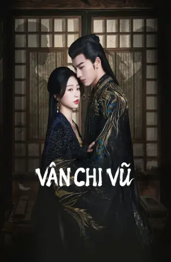 Vân Chi Vũ (My Journey to You)