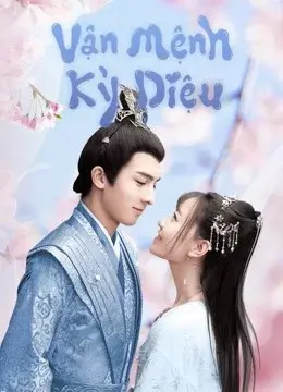 Vận Mệnh Kỳ Diệu (Wonderful Fate)