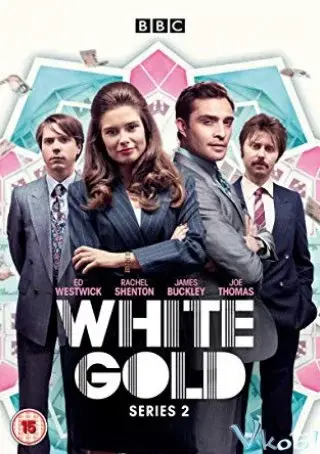 Vàng trắng (Phần 2) (White Gold (Season 2))