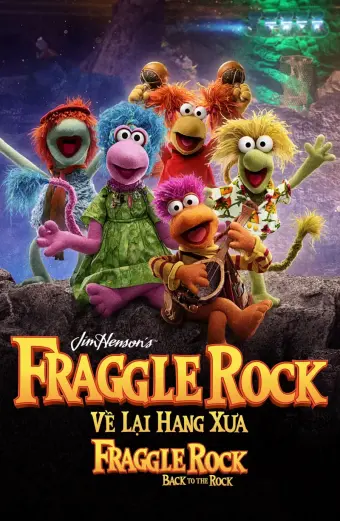 Xem phim Về Lại Hang Xưa - Fraggle Rock: Back To The Rock (Fraggle Rock: Back to the Rock) - 2022 - Vietsub - Âu Mỹ