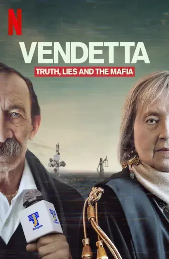 Vendetta: Sự thật, lừa dối và mafia (Vendetta: Truth, Lies and The Mafia)