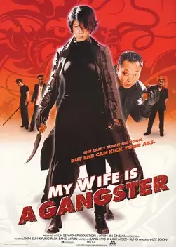 Vợ Tôi Là Gangster (My Wife Is A Gangster)