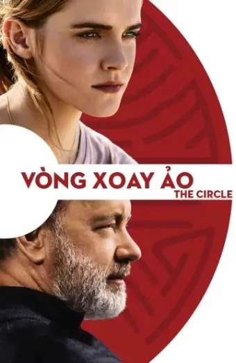 Vòng Xoay Ảo (The Circle)