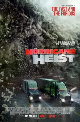 Vụ Cướp Trong Tâm Bão (The Hurricane Heist)