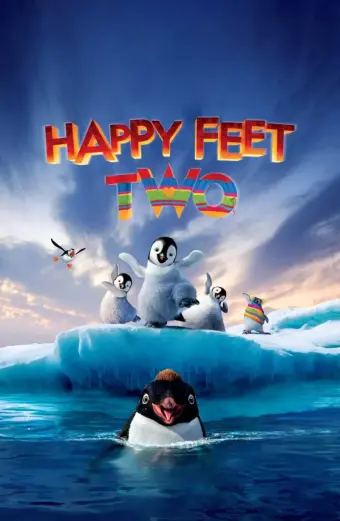 Vũ Điệu Chim Cánh Cụt 2 (Happy Feet Two)