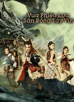 Vua phiêu lưu - Thợ săn rồng Tây Vực (Dragon Hunter)