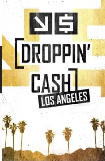 Vung tiền: Los Angeles (Mùa 2) (Droppin' Cash: Los Angeles (Season 2))