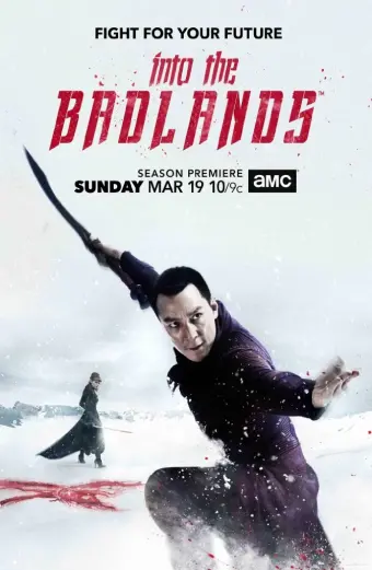 Vùng Tử Địa (Phần 2) (Into The Badlands (Season 2))