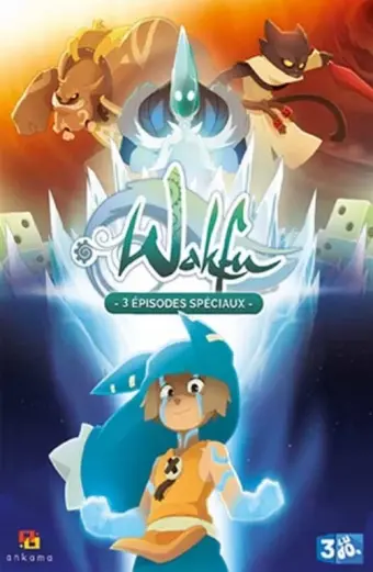 Wakfu: Tìm kiếm Sáu quả trứng Eliatrope Dofus (Wakfu: The Quest for the Six Eliatrope Dofus)