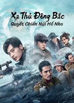 Xạ Thủ Đông Bắc: Quyết Chiến Núi Hổ Nha (The King of Sniper in Northeast)